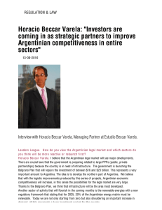 Horacio Beccar Varela: "Investors are coming in as strategic