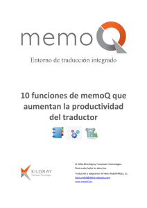 10 funciones de memoQ que aumentan la productividad del traductor