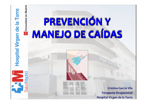 PREVENCIÓN Y MANEJO DE CAÍDAS PREVENCIÓN Y MANEJO