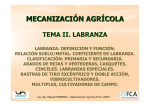 clase 3 - 1 labranza primaria - Mecanización Agrícola FCA – UNER
