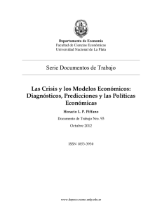 Las Crisis y los Modelos Económicos: Diagnósticos, Predicciones y