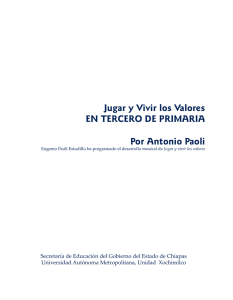 Jugar y Vivir los Valores EN TERCERO DE PRIMARIA Por Antonio