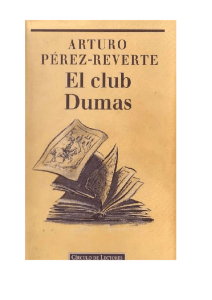 Pérez Reverte, Arturo - El Club Dumas