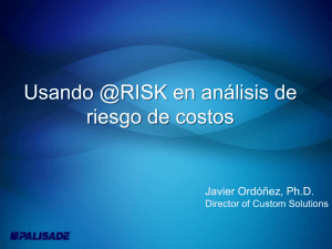 Usando @RISK en análisis de riesgo de costos