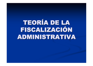 teoría de la fiscalización administrativa
