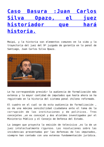 Caso Basura :Juan Carlos Silva Opazo, el juez