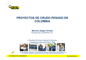proyectos de crudo pesado en colombia