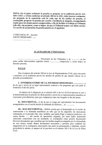 NOTA: En el juicio ordinario la prueba se propone en la audiencia