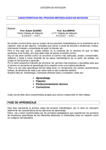 • Aprendizaje • Fijación • Perfeccionamiento técnico • Correctivos