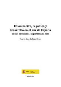 Colonización, regadíos y desarrollo en el sur de España. El caso