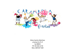 Silvia Camíns Martínez c/camp 61,2º,1ª Cp 08022 Tlf: 93 418 12 93