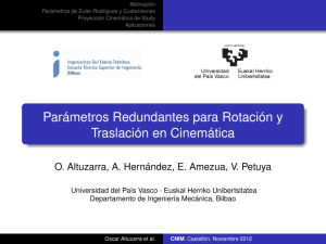 Parámetros Redundantes para Rotación y Traslación en Cinemática