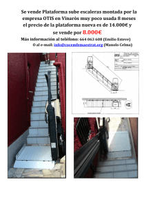 Se vende Plataforma sube escaleras montada en Vinaròs semi nueva