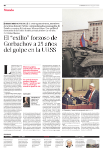 El “exilio” forzoso de Gorbachov a 25 años del golpe
