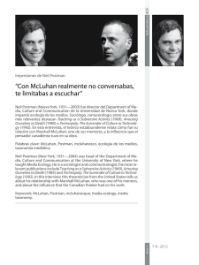 “Con McLuhan realmente no conversabas, te limitabas a escuchar”