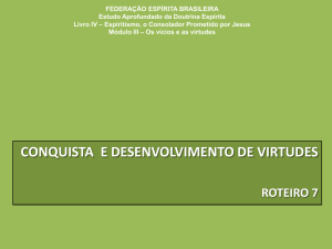 o estudo das virtudes - Federação Espírita Brasileira