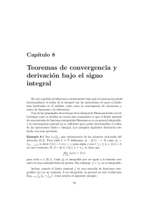 Teoremas de convergencia y derivación bajo el signo integral