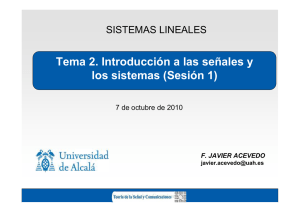 Tema 2. Introducción a las señales y los sistemas (Sesión 1)