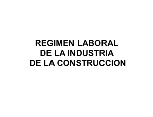 regimen laboral de la industria de la construccion