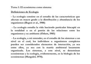 Tema 1: El ecosistema como sistema Definiciones de Ecología