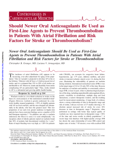 Should Newer Oral Anticoagulants Be Used as First