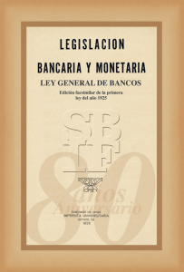 Legislación Bancaria y Monetaria - Edición Facsimilar