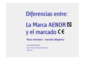 Diferencias entre: La Marca AENOR y el marcado
