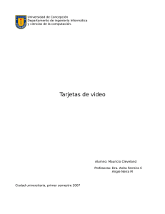 Tarjetas de video - Universidad de Concepción