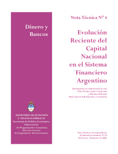Nº4 • Dinero y Bancos Evolución Reciente del Capital Nacional en
