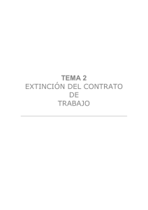 TEMA 2 EXTINCIÓN DEL CONTRATO DE TRABAJO