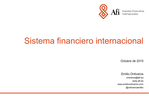 El Sistema Financiero Internacional. Octubre 2015