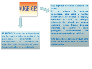 El AUGE-GES es un mecanismo fijado por Ley para priorizar