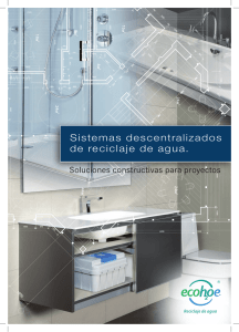 Sistemas descentralizados de reciclaje de agua.