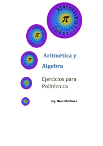 Aritmética y Algebra Ejercicios para Politécnica