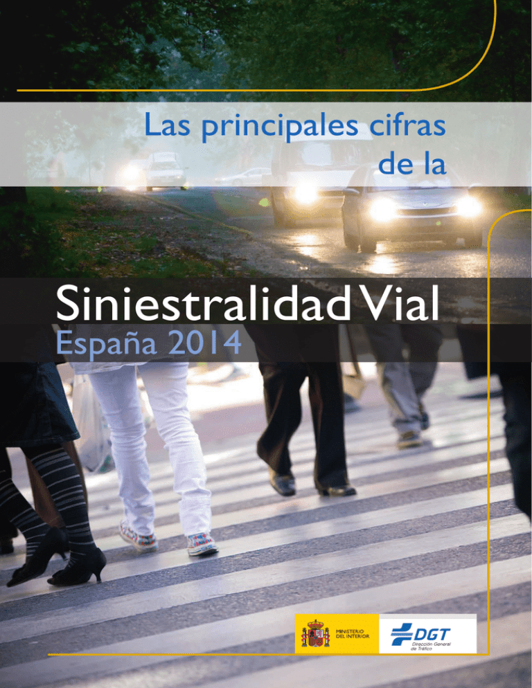 Las principales cifras de la Siniestralidad Vial España 2014