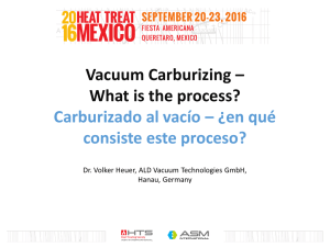 Vacuum Carburizing – What is the process? Carburizado al vacío