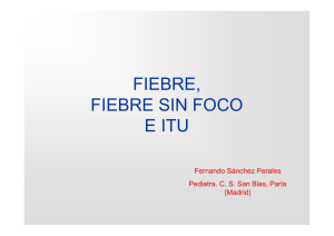 FIEBRE, FIEBRE SIN FOCO E ITU