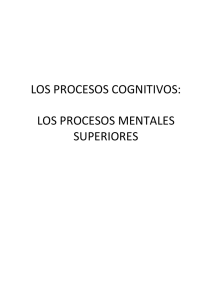 los procesos cognitivos: los procesos mentales