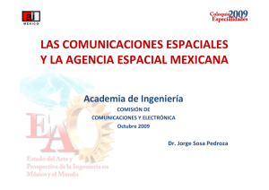 las comunicaciones espaciales y la agencia espacial mexicana