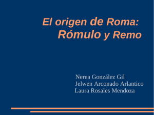El origen de Roma: Rómulo y Remo