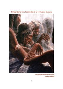 El Neandertal en el contexto de la evolución humana