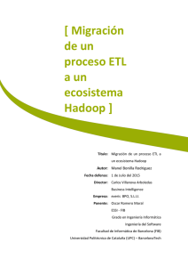 [ Migración de un proceso ETL a un ecosistema Hadoop ]