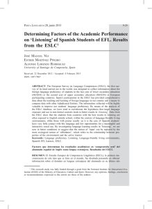 Determining Factors of the Academic Performance on `Listening` of