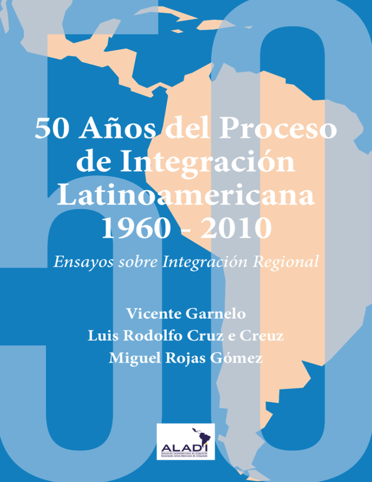 A Os Del Proceso De Integraci N Latinoamericana