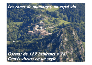 Les zones de muntanya, un espai viu Ossera: de 129 habitants a 26