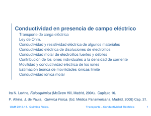 Conductividad en presencia de campo eléctrico - Quimica