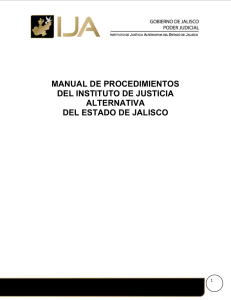 Manual de Procedimientos IJA - Instituto de Justicia Alternativa del