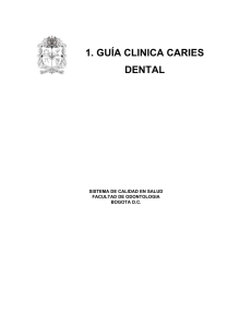 guia caries dental - Facultad de Odontología