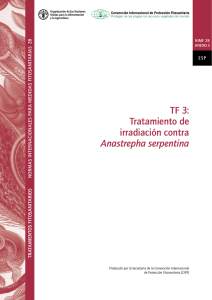 TF 3: Tratamiento de irradiación contra Anastrepha serpentina
