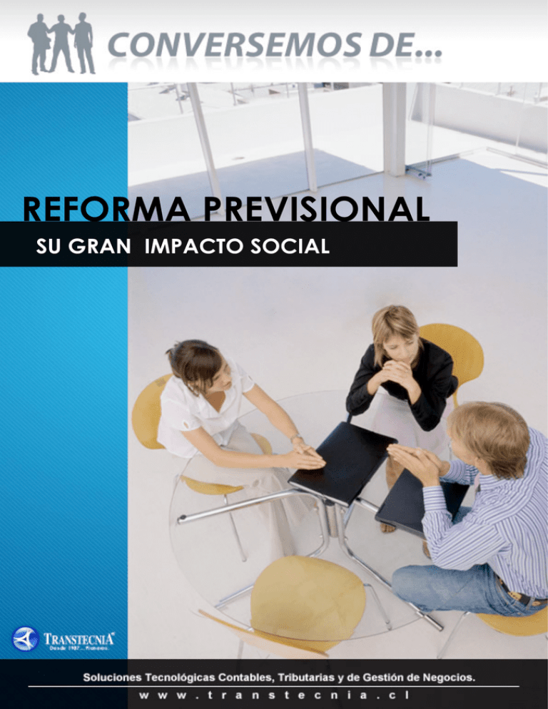 Beneficios De La Reforma Previsional